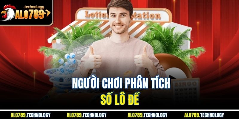 Người chơi phân tích số lô đề